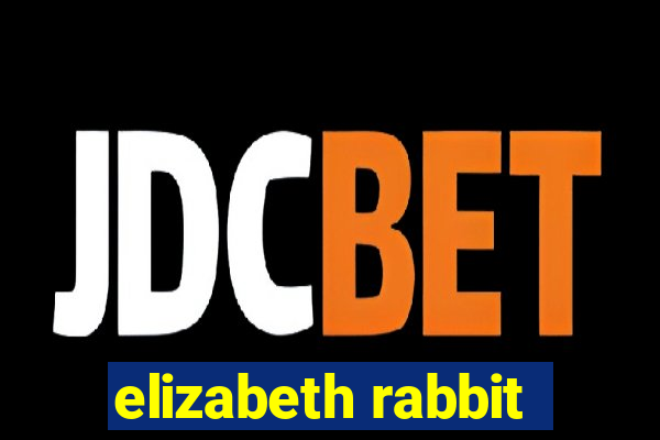 elizabeth rabbit